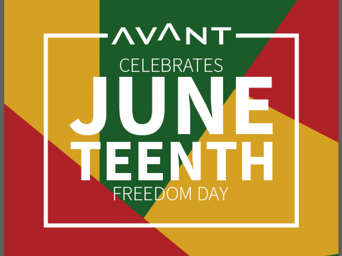 Happy Juneteenth Independence Day from AVANT!