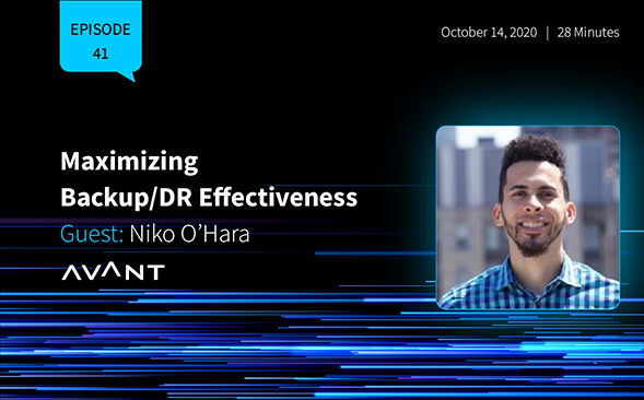 Maximizing Backup/DR Effectiveness