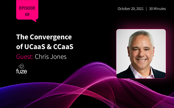 The Convergence of UCaaS & CCaaS