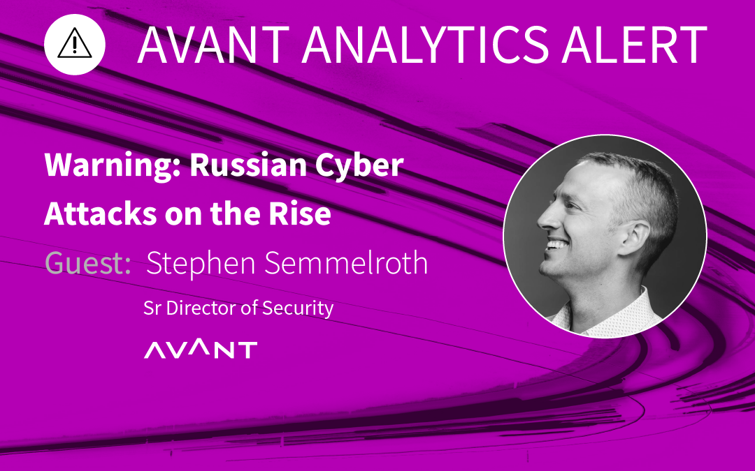 Warning: Russian Cyber Attacks on The Rise