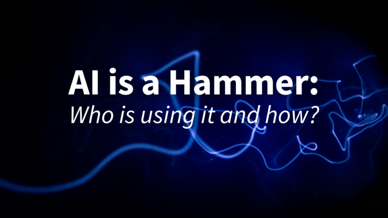 AI is a Hammer: Who is Using it, and How?